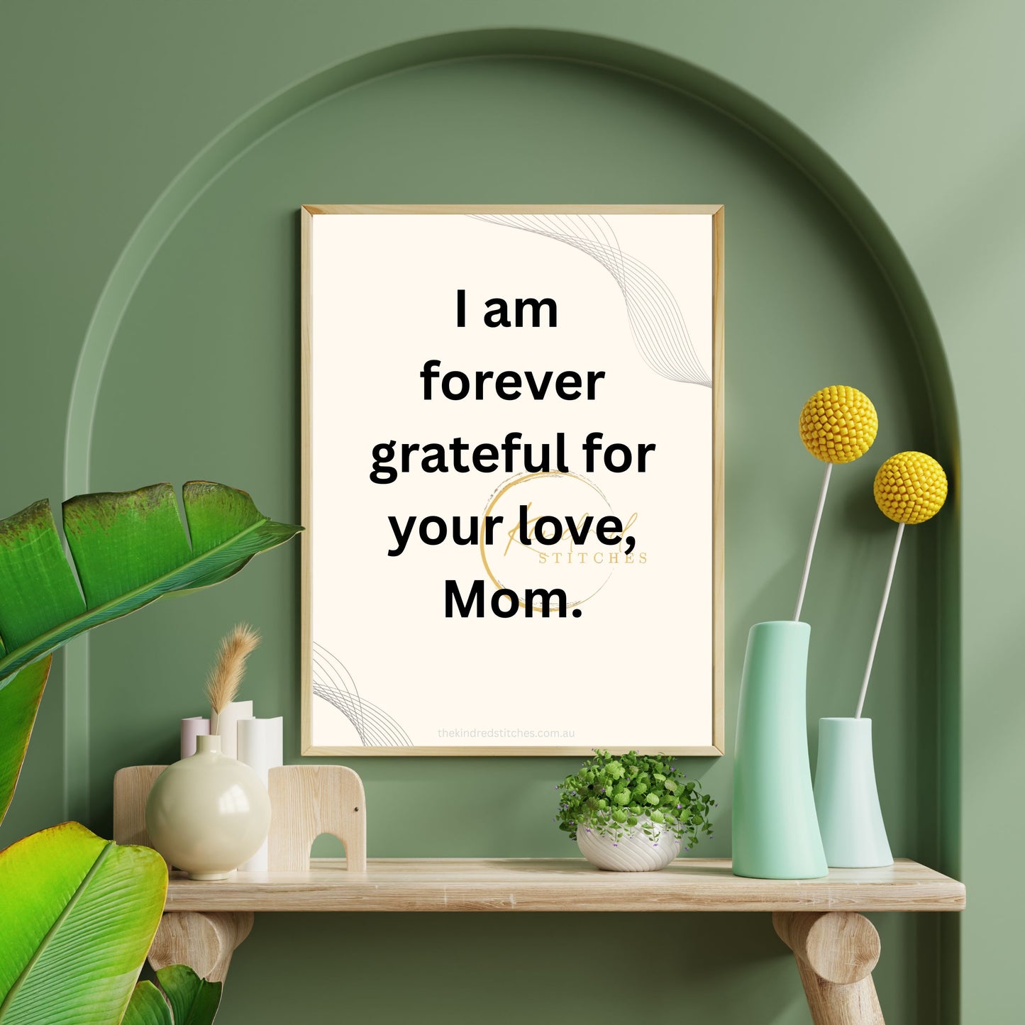 Forever Grateful for Your Love Mom Printable | Emotional Quote Art | Digital Download Gift