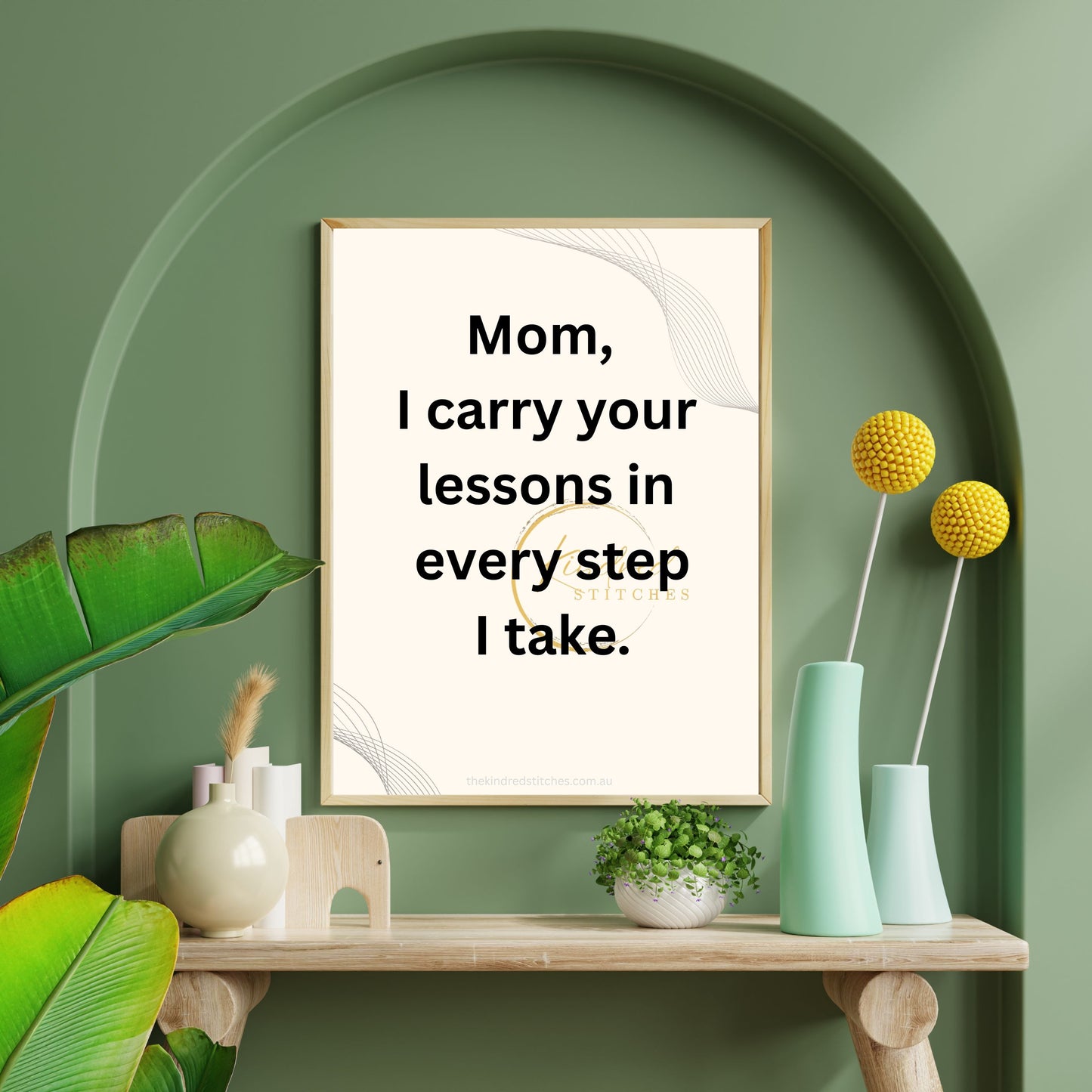 I Carry Your Lessons in Every Step Mom Printable | Inspirational Quote | Digital Download Poster