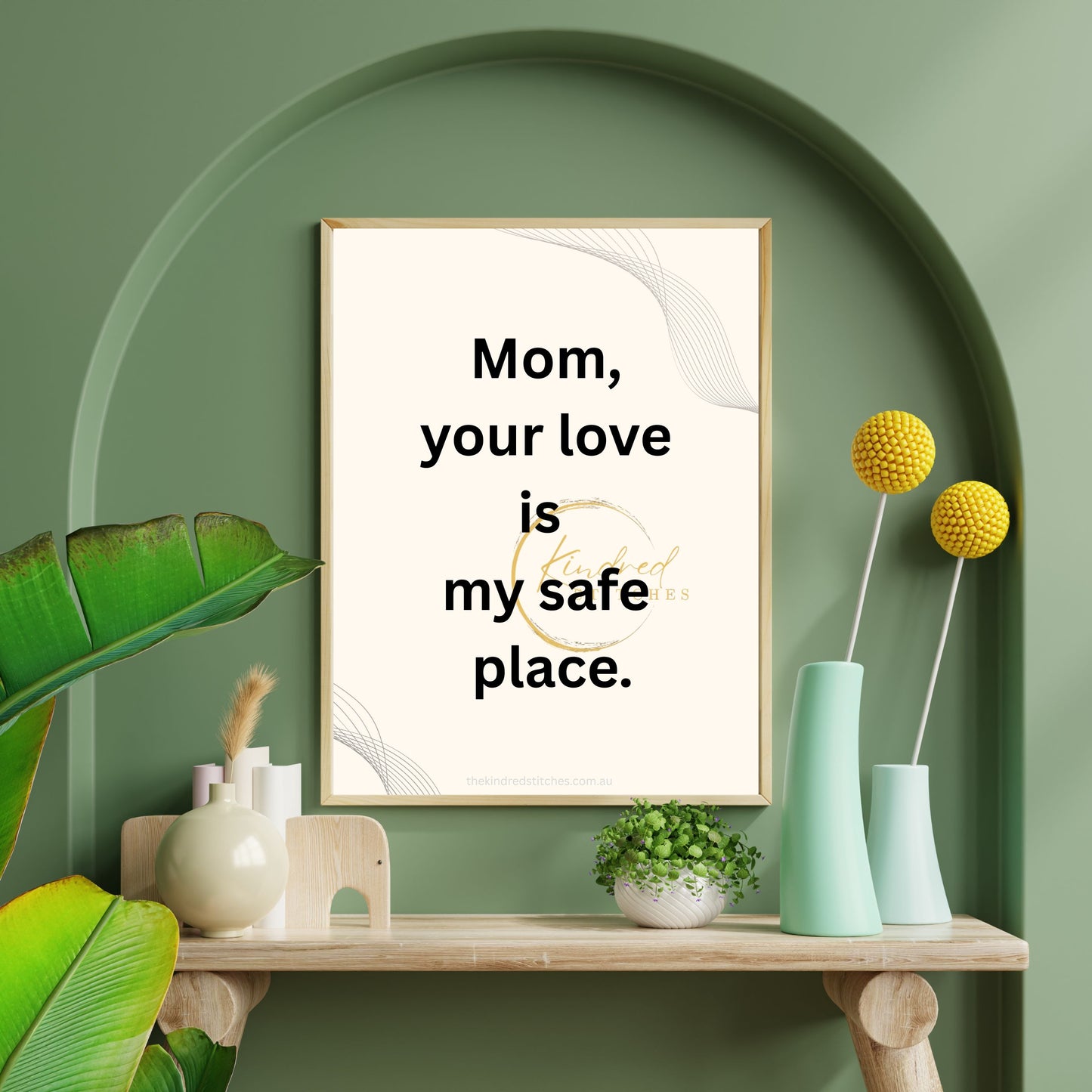 Mom Your Love Is My Safe Place Printable Wall Art | Emotional Mother Quote Decor | Digital Download Gift Poster