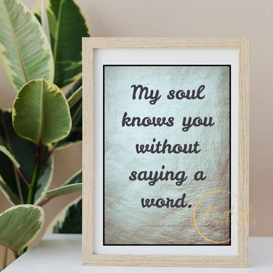 Deep Love Quote Printable – My Soul Knows You Without Words | Whisper 06