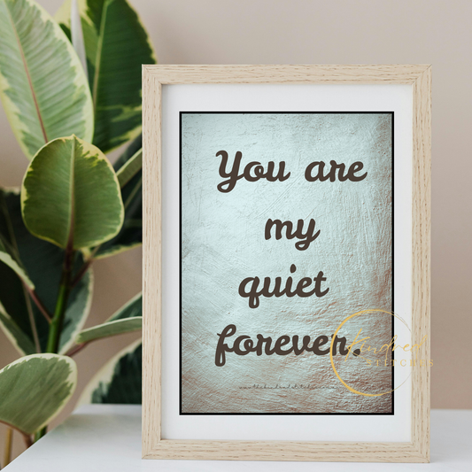 Quiet Forever Love Quote – Unspoken Love Minimal Decor | Whisper 60