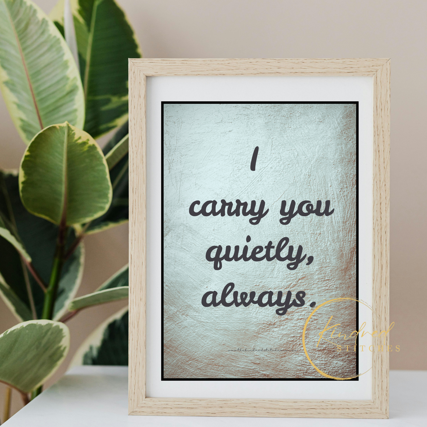 Forever Quiet Love Quote – I Carry You Always Wall Art | Whisper 15